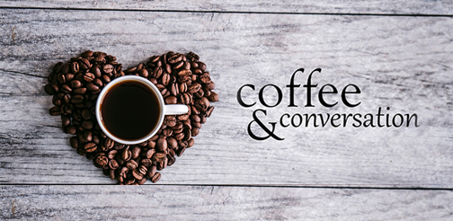 Coffee and Conversation